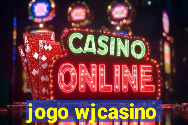 jogo wjcasino